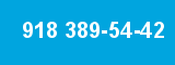 918 389-54-42